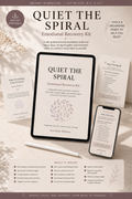 Quiet The Spiral — Emotional Recovery Kit