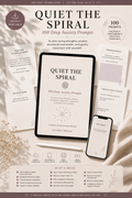 Quiet The Spiral — 100 Deep Anxiety Prompts